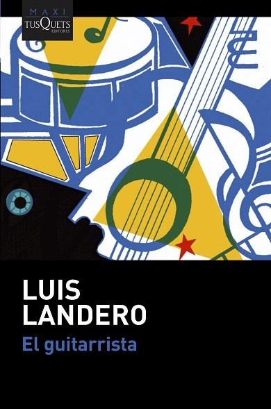 GUITARRISTA, EL | 9788490668283 | LANDERO, LUIS | Llibreria Drac - Llibreria d'Olot | Comprar llibres en català i castellà online