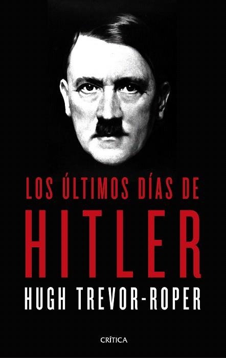 ÚLTIMOS DÍAS DE HITLER, LOS | 9788491992332 | TREVOR ROPER, HUGH | Llibreria Drac - Llibreria d'Olot | Comprar llibres en català i castellà online