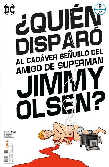 QUIEN DISPARO AL CADAVER SEÑUELO DE JIMMY OLSEN, EL AMIGO DE SUPERMAN NÚM. 2 DE 6 | 9788418382222 | FRACTION, MATT | Llibreria Drac - Llibreria d'Olot | Comprar llibres en català i castellà online