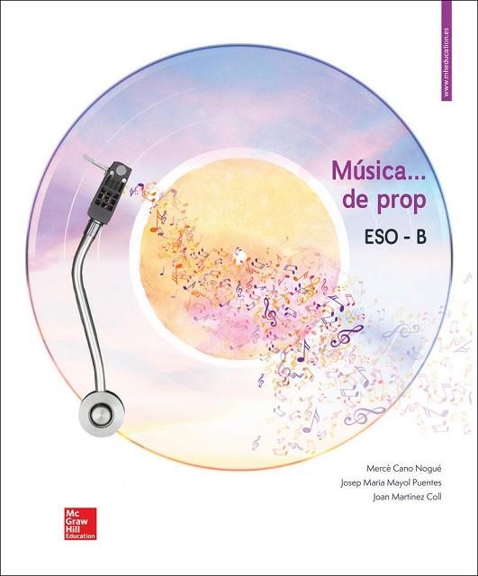 MÚSICA ... DE PROP - ESO B | 9788448615857 | CANO NOGUÉ,MERCÈ/MARTÍNEZ COLL,JOAN/MAYOL PUENTES,JOSEP MARIA | Llibreria Drac - Llibreria d'Olot | Comprar llibres en català i castellà online