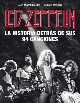 LED ZEPPELIN. LA HISTORIA DETRÁS DE SUS 94 CANCIONES | 9788418075414 | GUESDON, JEAN-MICHEL; MARGOTIN, PHILIPPE | Llibreria Drac - Llibreria d'Olot | Comprar llibres en català i castellà online