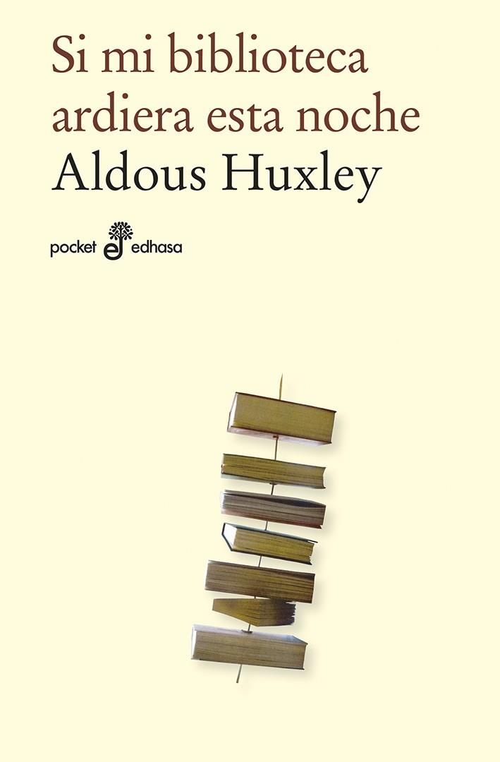 SI MI BIBLIOTECA ARDIERA ESTA NOCHE | 9788435021951 | HUXLEY, ALDOUS | Llibreria Drac - Llibreria d'Olot | Comprar llibres en català i castellà online