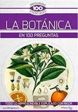 BOTÁNICA EN 100 PREGUNTAS, LA | 9788413051130 | ENCINA, JUAN; PIMENTEL, MANUEL | Llibreria Drac - Llibreria d'Olot | Comprar llibres en català i castellà online