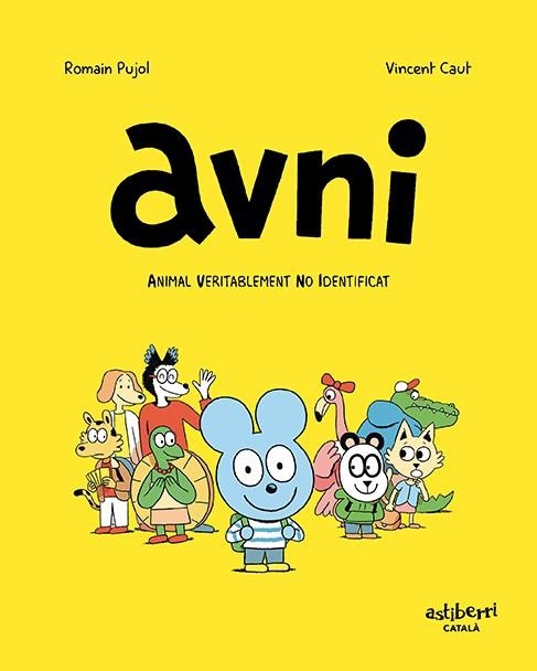 AVNI. ANIMAL VERITABLEMENT NO IDENTIFICAT (CATALÀ) | 9788417575861 | PUJOL, ROMAIN; CAUT, VINCENT | Llibreria Drac - Llibreria d'Olot | Comprar llibres en català i castellà online