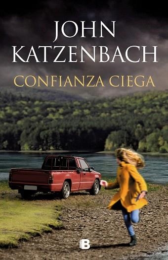 CONFIANZA CIEGA | 9788466667623 | KATZENBACH, JOHN | Llibreria Drac - Llibreria d'Olot | Comprar llibres en català i castellà online