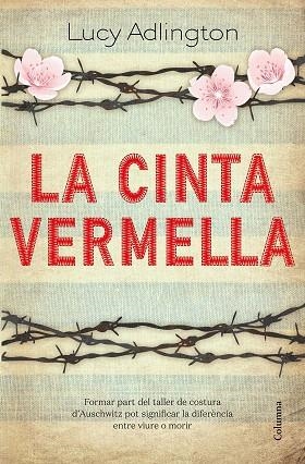 CINTA VERMELLA, LA | 9788466427180 | ADLINGTON, LUCY | Llibreria Drac - Llibreria d'Olot | Comprar llibres en català i castellà online