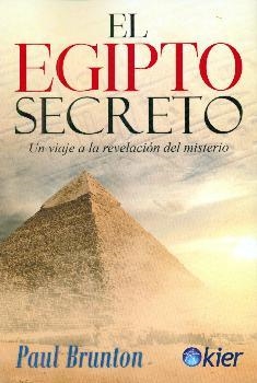 EGIPTO SECRETO, EL  | 9788417581824 | BRUNTON, PAUL | Llibreria Drac - Llibreria d'Olot | Comprar llibres en català i castellà online