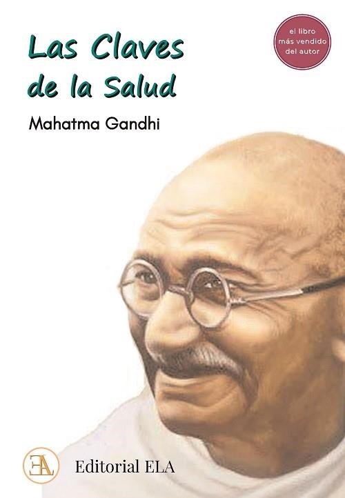 CLAVES DE LA SALUD, LAS | 9788499502236 | MAHATMA, GANDHI | Llibreria Drac - Llibreria d'Olot | Comprar llibres en català i castellà online