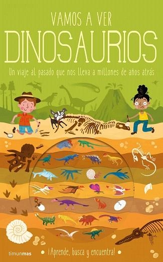 VAMOS A VER DINOSAURIOS | 9788408224273 | KNAPMAN, TIMOTHY; ROBINS, WESLEY | Llibreria Drac - Llibreria d'Olot | Comprar llibres en català i castellà online