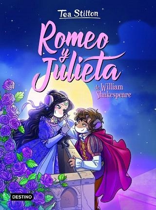 ROMEO Y JULIETA | 9788408231257 | STILTON, TEA | Llibreria Drac - Llibreria d'Olot | Comprar llibres en català i castellà online