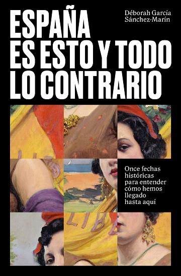 ESPAÑA ES ESTO Y TODO LO CONTRARIO | 9788499988238 | GARCÍA SÁNCHEZ-MARÍN, DÉBORAH | Llibreria Drac - Llibreria d'Olot | Comprar llibres en català i castellà online