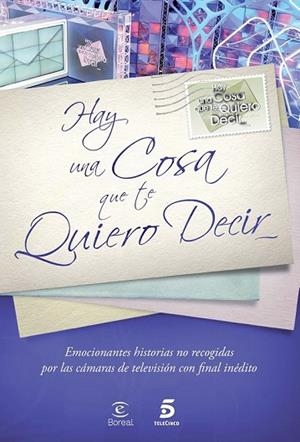 HAY UNA COSA QUE TE QUIERO DECIR | 9788467034936 | Llibreria Drac - Llibreria d'Olot | Comprar llibres en català i castellà online