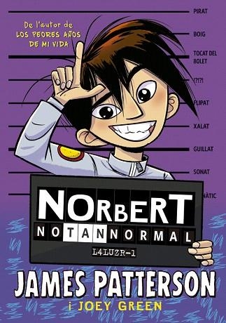 NORBERT NO TAN NORMAL | 9788424668884 | PATTERSON, JAMES; GREEN, JOEY | Llibreria Drac - Llibreria d'Olot | Comprar llibres en català i castellà online