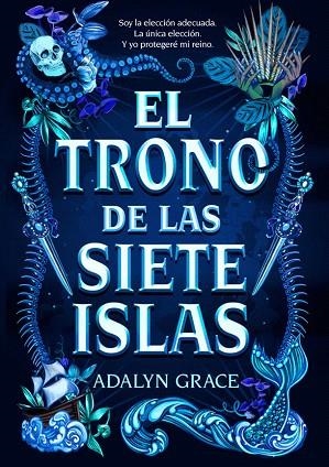 TRONO DE LAS SIETE ISLAS, EL | 9788424668174 | GRACE, ADALYN | Llibreria Drac - Llibreria d'Olot | Comprar llibres en català i castellà online