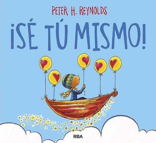 SÉ TÚ MISMO! | 9788427220997 | REYNOLDS PETER H. | Llibreria Drac - Llibreria d'Olot | Comprar llibres en català i castellà online