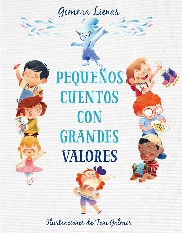 PEQUEÑOS CUENTOS CON GRANDES VALORES | 9788417921361 | LIENAS, GEMMA | Llibreria Drac - Librería de Olot | Comprar libros en catalán y castellano online