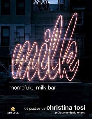 MOMOFUKU MILK BAR | 9788415887485 | TOSI, CHRISTINA | Llibreria Drac - Librería de Olot | Comprar libros en catalán y castellano online