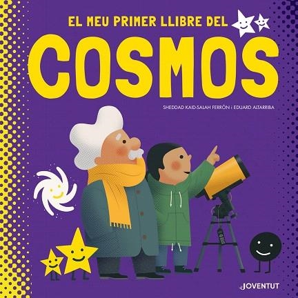 MEU PRIMER LLIBRE DEL COSMOS, EL | 9788426146625 | KAID-SALAH, SHEDDAD | Llibreria Drac - Llibreria d'Olot | Comprar llibres en català i castellà online