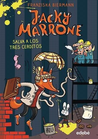  JACKY MARRONE SALVA A LOS TRES CERDITOS  2 | 9788468348193 | BIERMANN, FRANZISKA | Llibreria Drac - Llibreria d'Olot | Comprar llibres en català i castellà online