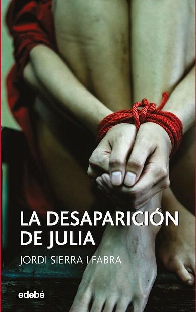 DESAPARICIÓN DE JULIA, LA (PERISCOPIO 82) | 9788468349183 | SIERRA I FABRA, JORDI | Llibreria Drac - Llibreria d'Olot | Comprar llibres en català i castellà online