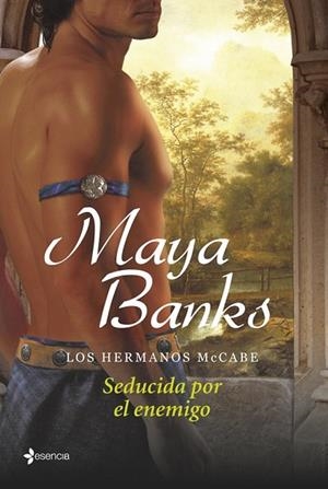 HERMANOS MCCABE. SEDUCIDA POR EL ENEMIGO | 9788408113997 | BANKS, MAYA | Llibreria Drac - Llibreria d'Olot | Comprar llibres en català i castellà online