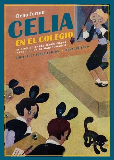 CELIA EN EL COLEGIO | 9788418387159 | FORTÚN, ELENA | Llibreria Drac - Llibreria d'Olot | Comprar llibres en català i castellà online