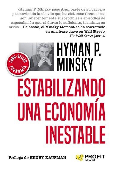 ESTABILIZANDO UNA ECONOMIA INESTABLE | 9788417942601 | MINSKY, HYMAN P. | Llibreria Drac - Llibreria d'Olot | Comprar llibres en català i castellà online