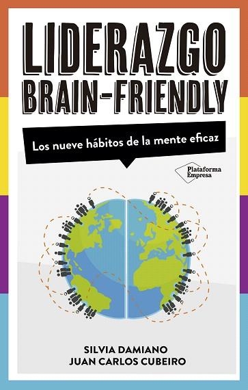 LIDERAZGO BRAIN-FRIENDLY, EL | 9788418285431 | DAMIANO, SILVIA; CUBEIRO, JUAN CARLOS | Llibreria Drac - Llibreria d'Olot | Comprar llibres en català i castellà online