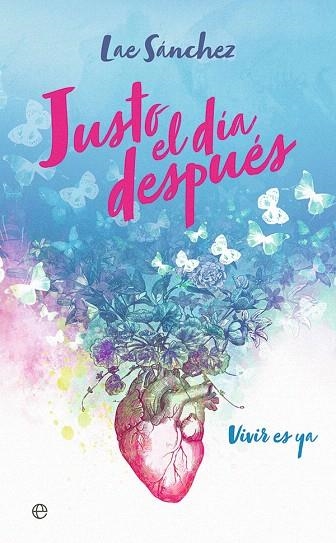 JUSTO EL DÍA DESPUÉS | 9788491649090 | SÁNCHEZ, LAE | Llibreria Drac - Llibreria d'Olot | Comprar llibres en català i castellà online