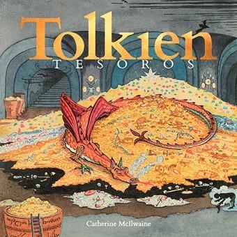 TOLKIEN. TESOROS | 9788445008881 | MCILWAINE, CATHERINE | Llibreria Drac - Llibreria d'Olot | Comprar llibres en català i castellà online