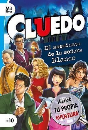 CLUEDO. EL ASESINATO DE LA SEÑORA BLANCO | 9788408231738 | CLUEDO | Llibreria Drac - Llibreria d'Olot | Comprar llibres en català i castellà online