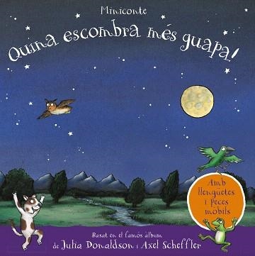 QUINA ESCOMBRA MÉS GUAPA! MINICONTE | 9788499063973 | DONALDSON, JULIA | Llibreria Drac - Llibreria d'Olot | Comprar llibres en català i castellà online