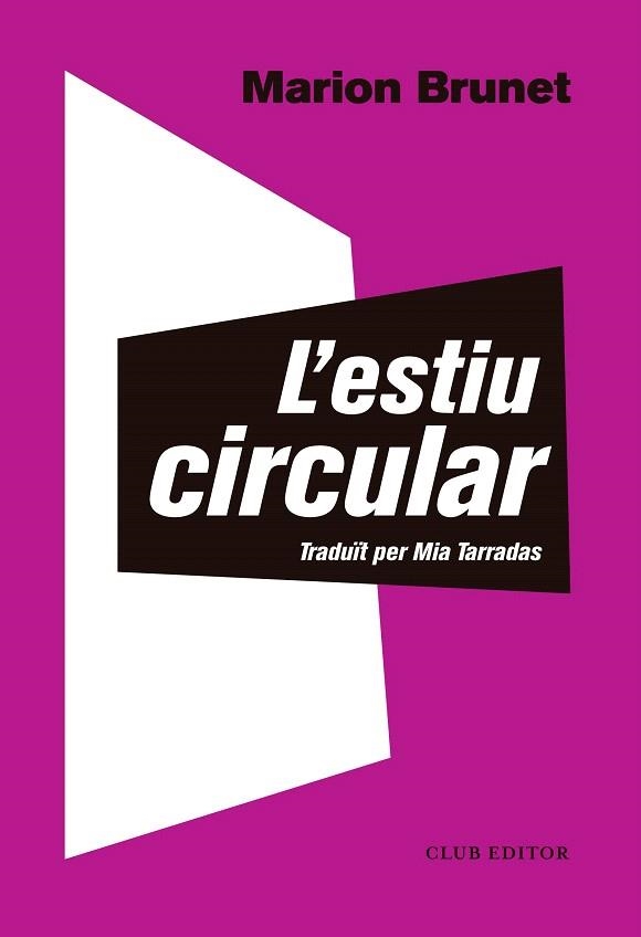 ESTIU CIRCULAR, L' | 9788473292566 | BRUNET, MARION | Llibreria Drac - Llibreria d'Olot | Comprar llibres en català i castellà online