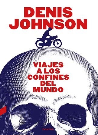 VIAJES A LOS CONFINES DEL MUNDO | 9788418282287 | JOHNSON, DENIS | Llibreria Drac - Librería de Olot | Comprar libros en catalán y castellano online