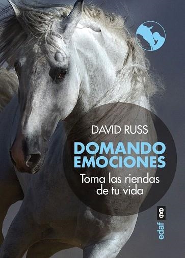 DOMANDO EMOCIONES. TOMA LAS RIENDAS DE TU VIDA | 9788441440289 | RUSS, DAVID | Llibreria Drac - Llibreria d'Olot | Comprar llibres en català i castellà online