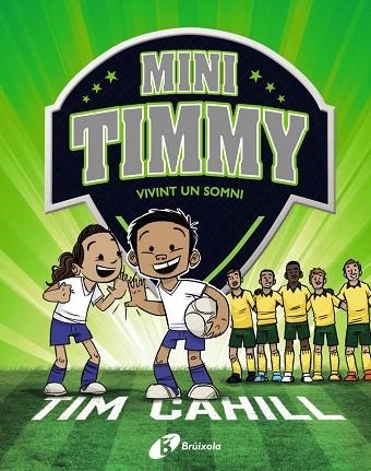 VIVINT UN SOMNI (MINI TIMMY 3) | 9788499063744 | CAHILL, TIM | Llibreria Drac - Llibreria d'Olot | Comprar llibres en català i castellà online