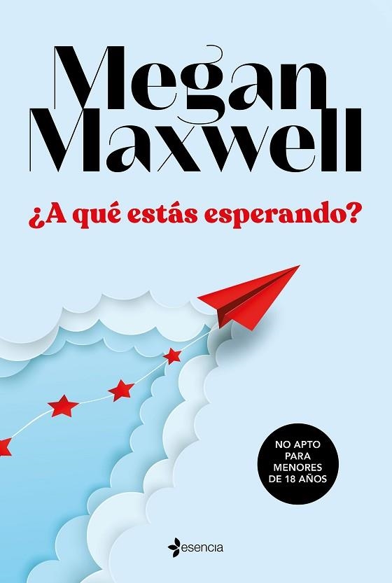 A QUÉ ESTÁS ESPERANDO? | 9788408233350 | MAXWELL, MEGAN | Llibreria Drac - Llibreria d'Olot | Comprar llibres en català i castellà online