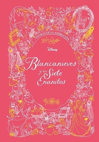 BLANCANIEVES Y LOS SIETE ENANITOS. TESOROS DE LA ANIMACIÓN | 9788417062903 | DISNEY | Llibreria Drac - Llibreria d'Olot | Comprar llibres en català i castellà online