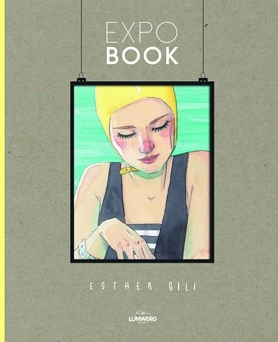 EXPO BOOK. ESTHER GILI | 9788418260223 | GILI, ESTHER | Llibreria Drac - Llibreria d'Olot | Comprar llibres en català i castellà online