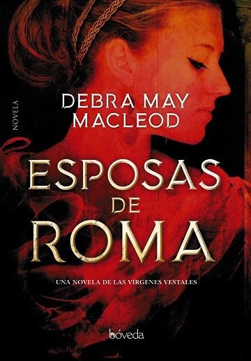 ESPOSAS DE ROMA | 9788418175008 | MACLEOD, DEBRA MAY | Llibreria Drac - Llibreria d'Olot | Comprar llibres en català i castellà online