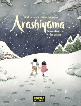 ARASHIYAMA, LA MONTAÑA DE LOS DESEOS (EDICIÓN ESPECIAL) | 9788467941661 | DE TOVAR, FIDEL; BERMUDEZ, DANI | Llibreria Drac - Llibreria d'Olot | Comprar llibres en català i castellà online