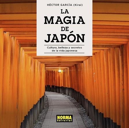 MAGIA DE JAPÓN, LA | 9788467941401 | HÉCTOR GARCÍA | Llibreria Drac - Llibreria d'Olot | Comprar llibres en català i castellà online