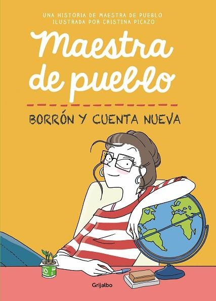 MAESTRA DE PUEBLO. BORRÓN Y CUENTA NUEVA | 9788425358616 | MAESTRA DE PUEBLO; PICAZO, CRISTINA | Llibreria Drac - Llibreria d'Olot | Comprar llibres en català i castellà online