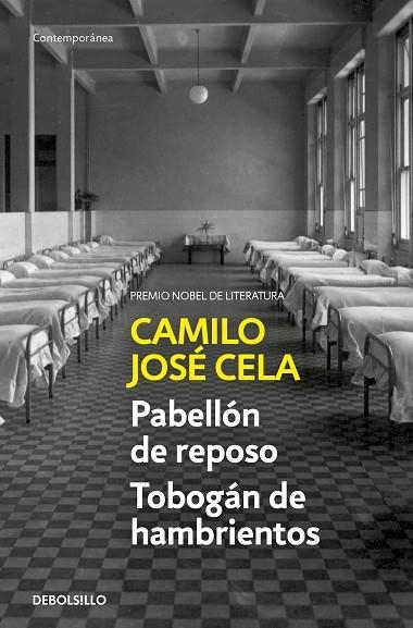 PABELLÓN DE REPOSO / TOBOGÁN DE HAMBRIENTOS | 9788466349321 | CELA, CAMILO JOSÉ | Llibreria Drac - Librería de Olot | Comprar libros en catalán y castellano online