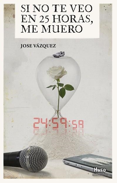 SI NO TE VEO EN 25 HORAS, ME MUERO | 9788412146554 | VÁZQUEZ, JOSÉ | Llibreria Drac - Llibreria d'Olot | Comprar llibres en català i castellà online