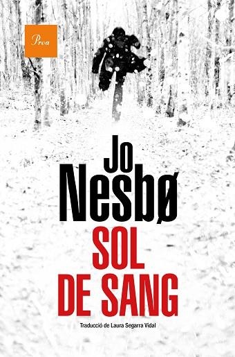 SOL DE SANG | 9788475888514 | NESBO, JO | Llibreria Drac - Llibreria d'Olot | Comprar llibres en català i castellà online