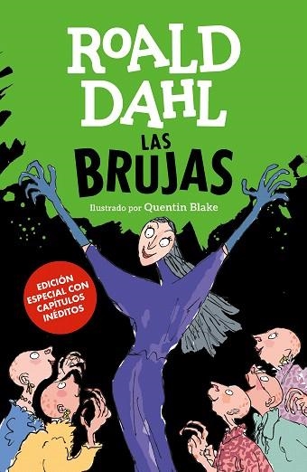 BRUJAS, LAS (EDICIÓN ESPECIAL CON CAPÍTULOS INÉDITOS) | 9788420440361 | DAHL, ROALD | Llibreria Drac - Llibreria d'Olot | Comprar llibres en català i castellà online