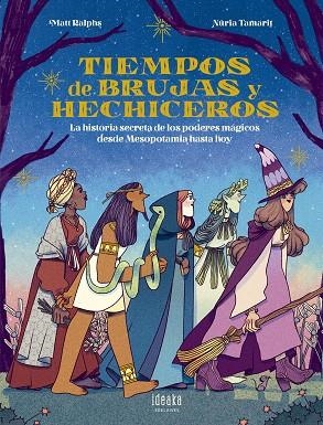 TIEMPOS DE BRUJAS Y HECHICEROS | 9788414030387 | RALPHS, MATT | Llibreria Drac - Llibreria d'Olot | Comprar llibres en català i castellà online