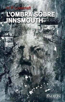 OMBRA SOBRE INNSMOUTH, L' | 9788418292101 | LOVECRAFT, HOWARD PHILLIPS | Llibreria Drac - Llibreria d'Olot | Comprar llibres en català i castellà online