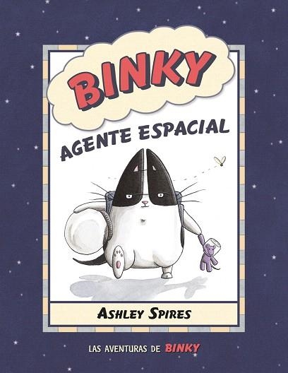 BINKY, AGENTE ESPACIAL | 9788426146731 | SPIRES, ASHLEY | Llibreria Drac - Llibreria d'Olot | Comprar llibres en català i castellà online